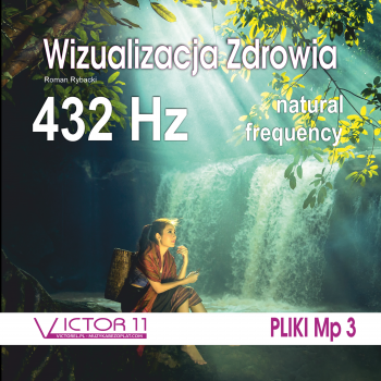 WIZUALIZACJE ZDROWIA 432 HZ SKUTECZNE MEDYTACJE